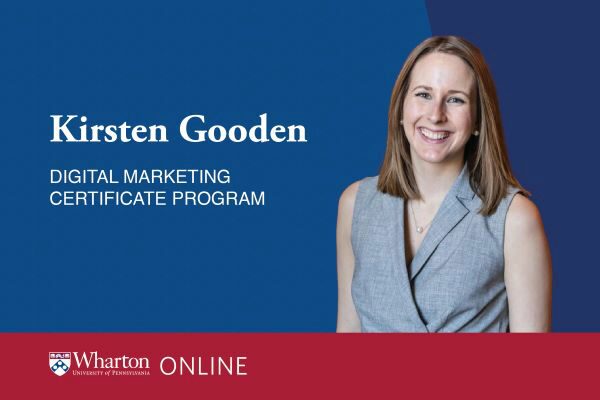 Wharton online digital marketing certificate program learner Kirsten Gooden